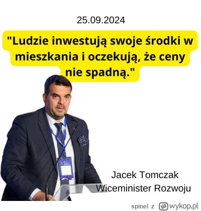 spinel - Będę wstawiał ten wpis codziennie aż do dymisji Tomczaka
1/x
#nieruchomosci ...