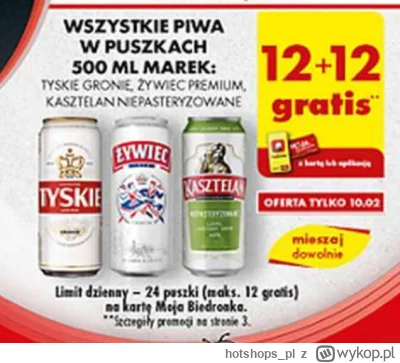 hotshops_pl - Piwa 12+12 P--o w Biedronce Tyskie, Żywiec, Kasztelan 10.02.2023
https:...