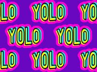 YOLO "You Only Live Once" written in bright colors and repeated on a purple background (acronym, slang)