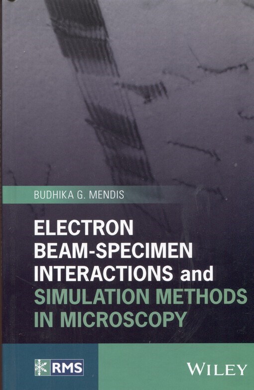 Electron beam-specimen interactions and simulation methods in microscopy