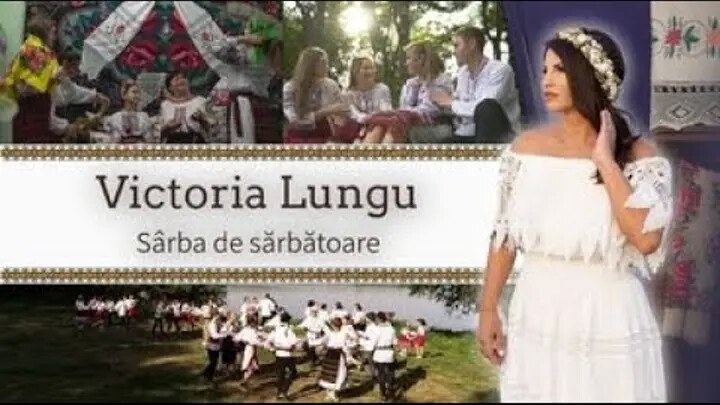 Victoria Lungu - Sârba de sărbătoare ❤️💛💙🎵🎵🎵