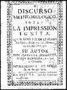 Discurso metheorologico, sobre la impression ignita, que se dexò ver en la esfera del ayre, el dia 15 de febrero de este año de 1730