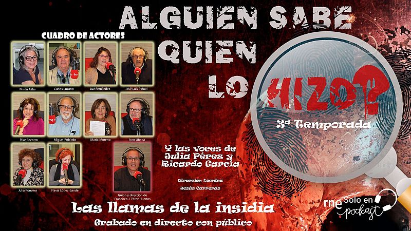 Alguien sabe quin lo hizo? - T3 C9 Las llamas de la insidia - Escuchar ahora