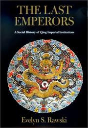 Cover of: The Last Emperors by Evelyn S. Rawski