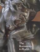 Cover of: Romantics to Rodin