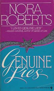 Genuine Lies by Nora Roberts