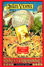 Pays des fourrures by Jules Verne