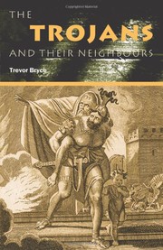 Cover of: The Trojans and their neighbours by Trevor Bryce