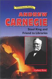 Andrew Carnegie by Zachary Kent
