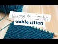 How To Cable Stitch (Left Leaning) - Quick and Easy Tutorial