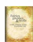  Fairies Gnomes & Trolls_002 (540x700, 141Kb)