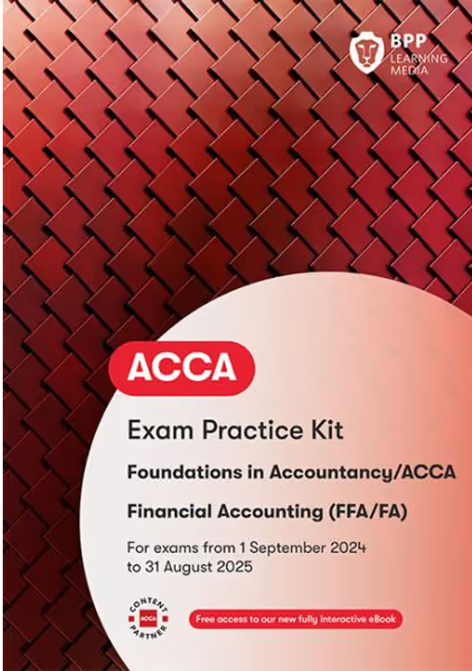 FIA 2024-25 (ACCA F3) FFA Foundations of Financial Accounting: Practice & Revision Kit [Pre-Order] - MPHOnline.com