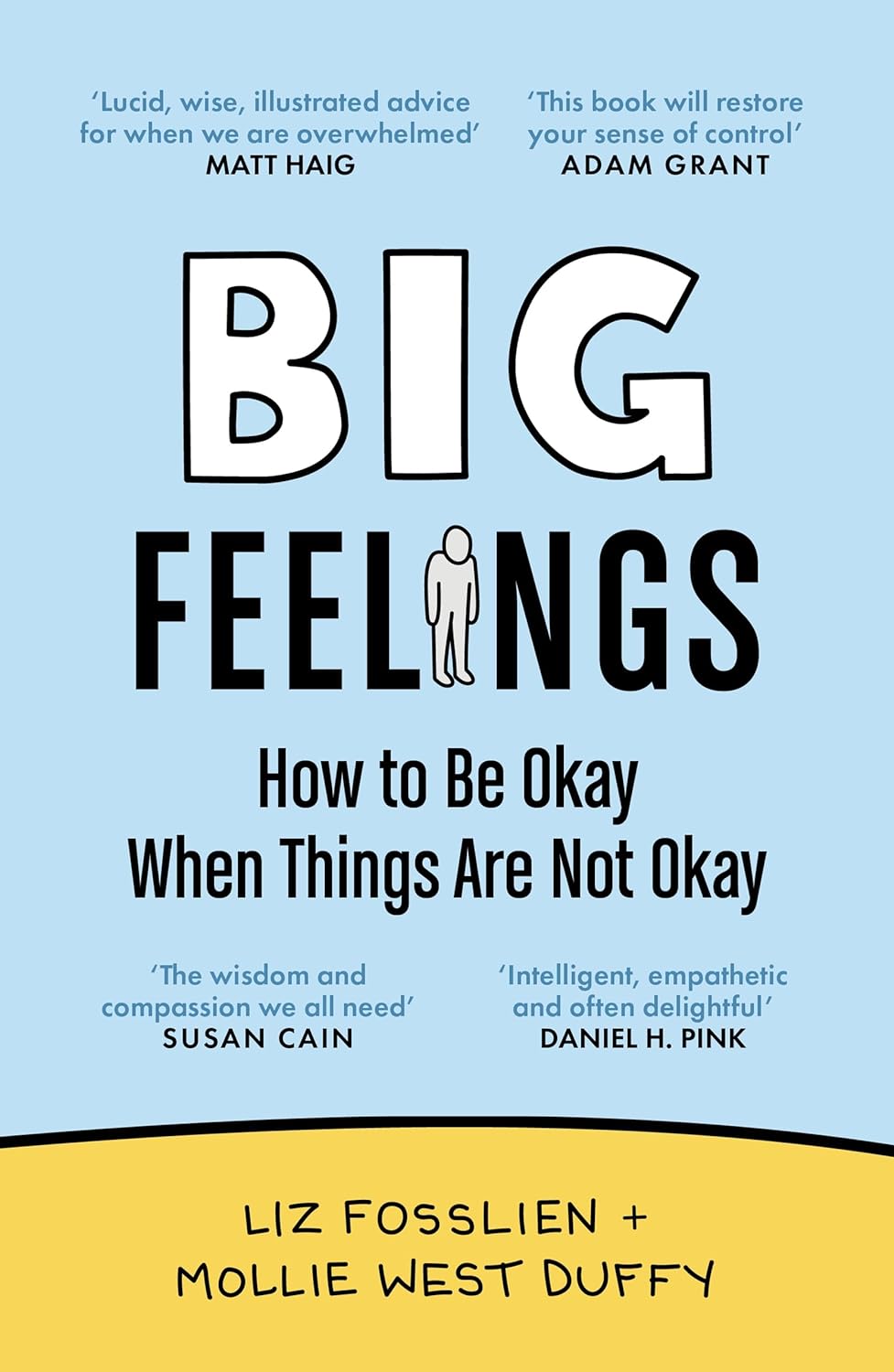 Big Feelings: How to Be Okay When Things Are Not Okay - MPHOnline.com
