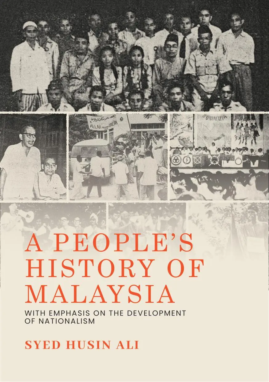 A People's History of Malaysia: With Emphasis on the Development of Nationalism (New Edition)