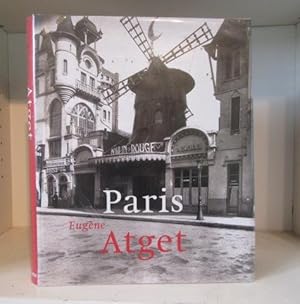 Eugene Atget : Paris 1857 - 1927