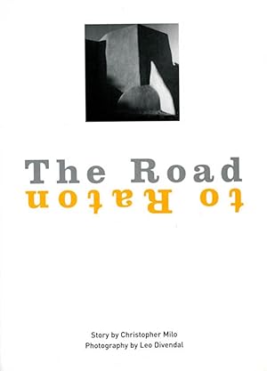 Leo Divendal. The Road to Rotan [Signed]