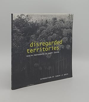 DISREGARDED TERRITORIES Newlyn Photographs by Barry Sinton