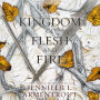 A Kingdom of Flesh and Fire (Blood and Ash Series #2)