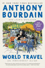 World Travel: An Irreverent Guide