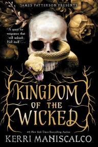 Title: Kingdom of the Wicked (Kingdom of the Wicked Series #1), Author: Kerri Maniscalco