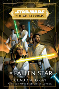 The Fallen Star (Star Wars: The High Republic)