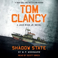 Title: Tom Clancy Shadow State, Author: M.P. Woodward