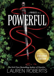 Title: Powerful: A Powerless Story (B&N Exclusive Edition), Author: Lauren Roberts