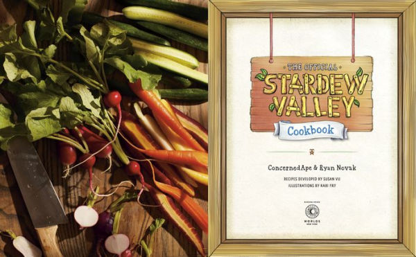 The Official Stardew Valley Cookbook