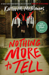 Title: Nothing More to Tell (B&N Exclusive Edition), Author: Karen M. McManus
