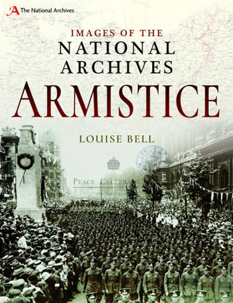 Cover of Images of The National Archives: Armistice