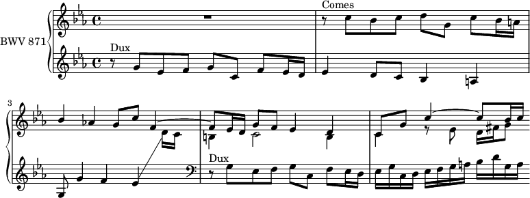 
\version "2.18.2"
\header {
  tagline = ##f
}

Dux   = { r8^\markup{Dux} g8 ees f g c, f ees16 d }
Comes = { r8^\markup{Comes} c8 bes c d g, c bes16 a }

upper = \relative c'' {
  \clef treble 
  \key c \minor
  \time 4/4
  \tempo 4 = 63
  \set Staff.midiInstrument = #"harpsichord" 

   %% FUGUE CBT II-2, BWV 871, ut mineur
   R1 \Comes << { bes4 aes!4 g8 c f,4~ f8 ees16 d g8 f ees4 d c8 g' c4~ c8 bes16 c } \\ { s1 b,4 c2 b4 c4 r8 ees8 d16 fis g8 } >>
   
}

lower = \relative c'' {
  \clef treble 
  \key c \minor
  \time 4/4
  \set Staff.midiInstrument = #"harpsichord" 
    
   \Dux ees4 d8 c bes4 a g8 g'4 f ees \showStaffSwitch \stemDown \change Staff ="upper" d16 c
   \change Staff ="lower" \hideStaffSwitch
   \clef bass \relative c'
   \Dux ees,16 g c, d ees f g a bes d g, a
} 

\score {
  \new PianoStaff <<
    \set PianoStaff.instrumentName = #"BWV 871"
    \new Staff = "upper" \upper
    \new Staff = "lower" \lower
  >>
  \layout {
    \context {
      \Score
      \remove "Metronome_mark_engraver"
    }
  }
  \midi { }
}
