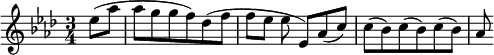 { \relative e'' { \key aes \major \time 3/4 \partial 4
 ees8( aes | aes g g f) des( f | %fourth note of this bar corrected to f per note in Appendix page 815
 f ees ees\noBeam ees,)[ aes( c]) | %end line 1
 c( bes) c( bes) c( bes) | aes } }