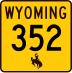 Wyoming Highway 352 marker