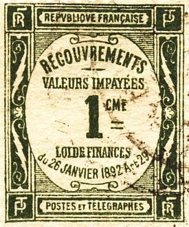 1892: доплатная марка в 1 сантим, которая применялась при оплате как почтовых, так и телеграфных услуг, о чём свидетельствовала надпись «PT / Postes et télégraphes» («ПТ / Почты и телеграфы»)