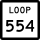 State Highway Loop 554 marker