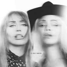A blurry, black-and-white cover showing Miley Cyrus and Beyoncé's profiles; the latter is wearing a cowboy hat; the words "II MOST WANTED" are placed between them