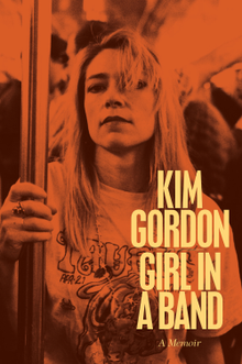 The cover of the book showing author Kim Gordon on the New York City Subway