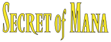 Secret of Mana est inscrit en lettres de couleur jaune, bordées de noir.