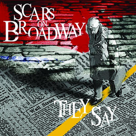 Обложка сингла Scars on Broadway «They Say» (2008)