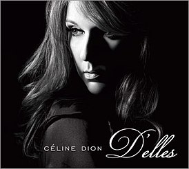 Обложка альбома Селин Дион «D'elles» (2007)