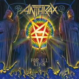 Обложка альбома Anthrax «For All Kings» (2016)