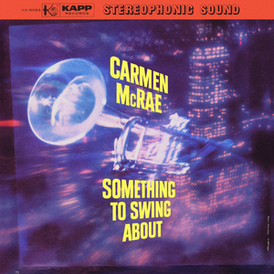 Обложка альбома Кармен Макрей «Something to Swing About» (1960)
