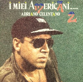Обложка альбома Адриано Челентано «I miei americani 2» (1986)