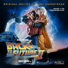 Обложка альбома Алана Сильвестри «Back to the Future Part II (Original Motion Picture Soundtrack)» (1989)