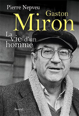 Обложка книги Gaston Miron : la vie d'un homme : biographie / Pierre Nepveu