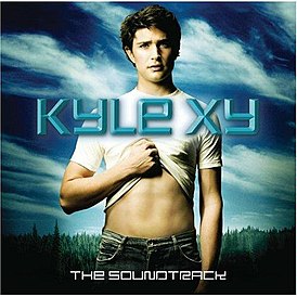 Обложка альбома различных исполнителей «Kyle XY: The Soundtrack» ()