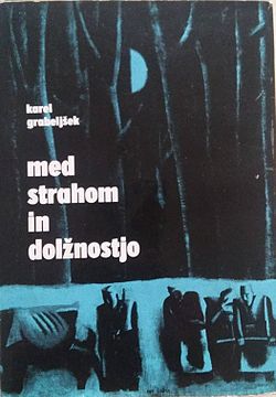 Karel Grabeljšek - Med strahom in dolžnostjo