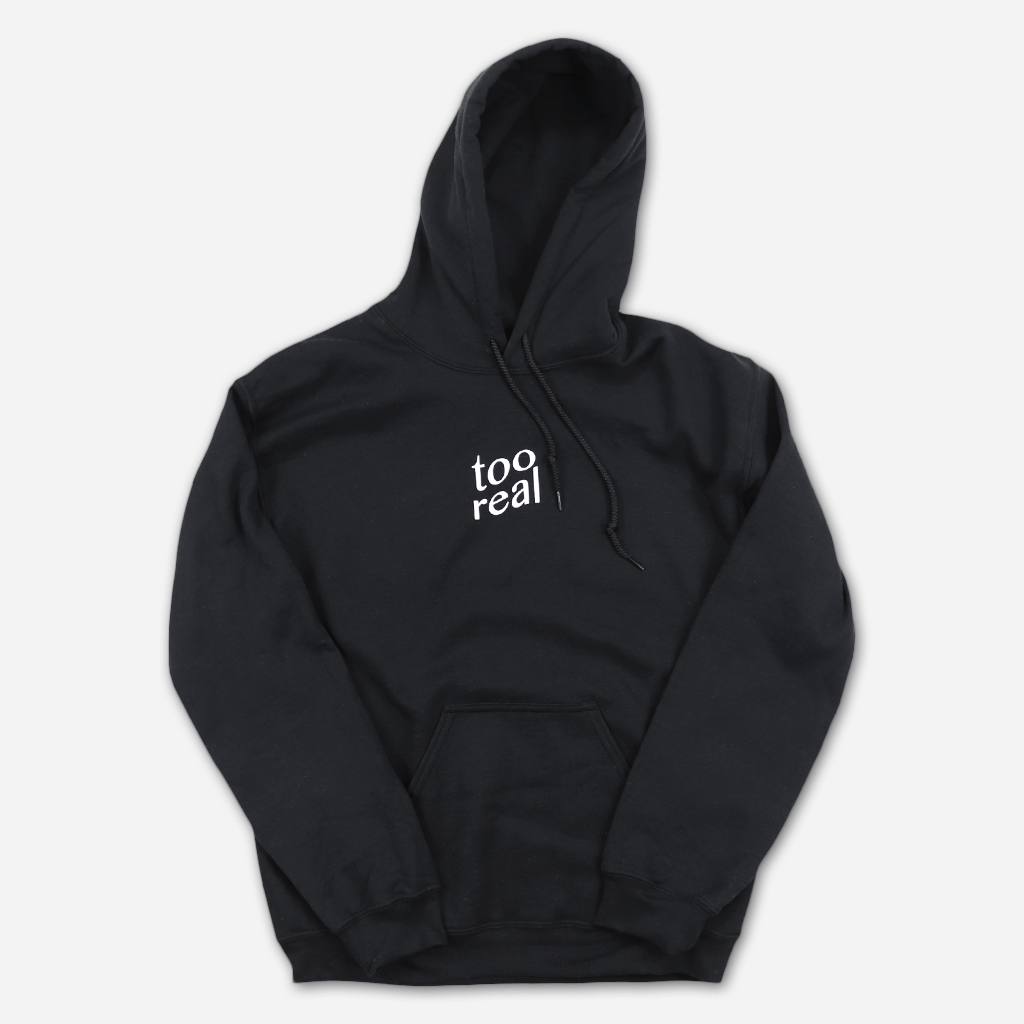 Too Real Black Pullover Hoodie