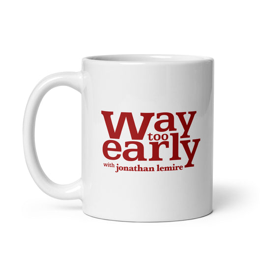 Way Too Early With Jonathan Lemire Logo White Mug