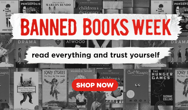 Banned Books Week. Shop Now.